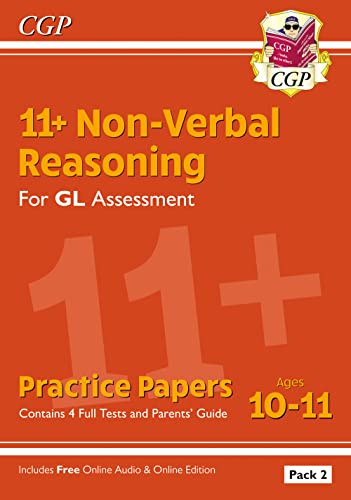 11+ GL Non-Verbal Reasoning Practice Papers: Ages 10-11 Pack 2 (inc Parents' Guide & Online Ed) (CGP GL 11+ Ages 10-11) von Coordination Group Publications Ltd (CGP)